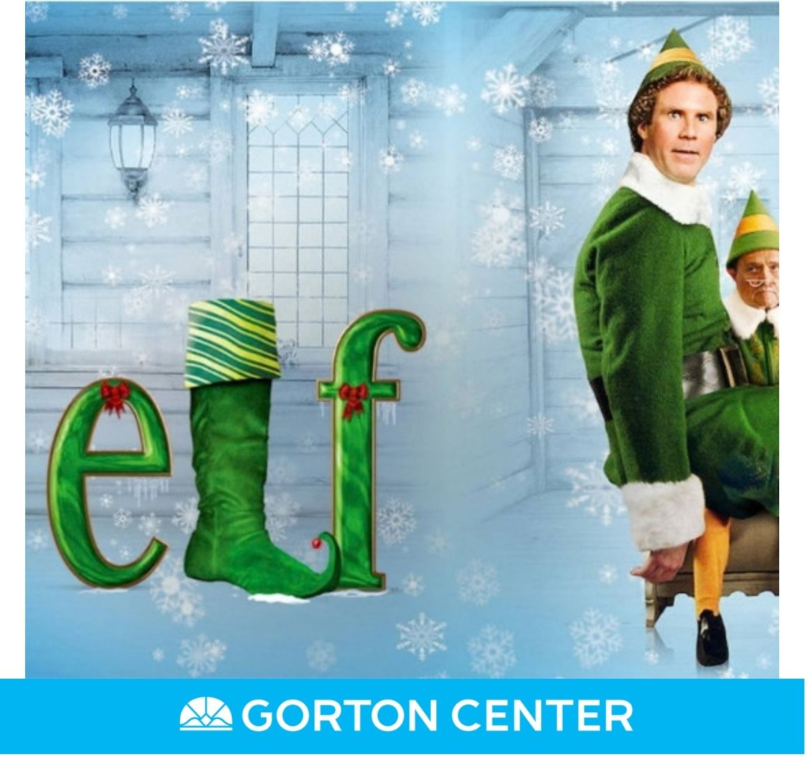 'Elf' at Gorton Center